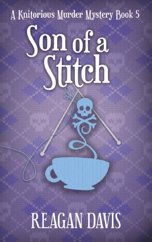 [A Knitorious Murder Mystery 05] • Son of a Stitch